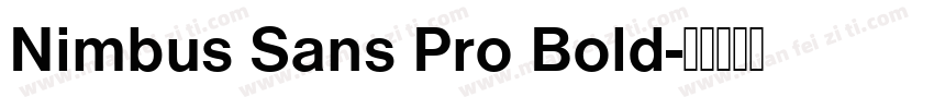 Nimbus Sans Pro Bold字体转换